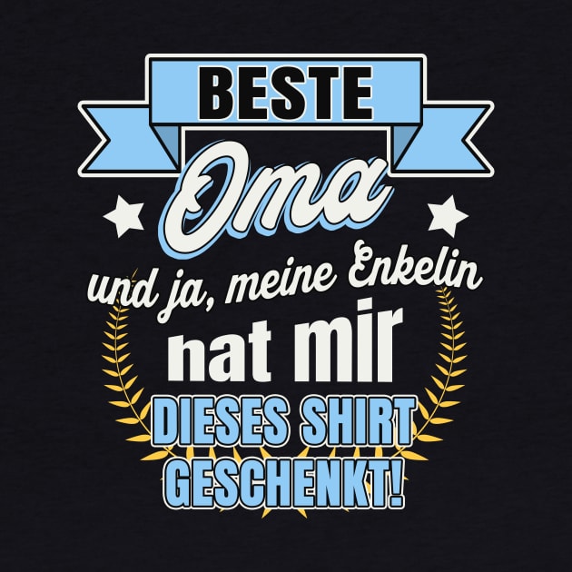 Beste Oma Spruch Geschenk by Foxxy Merch